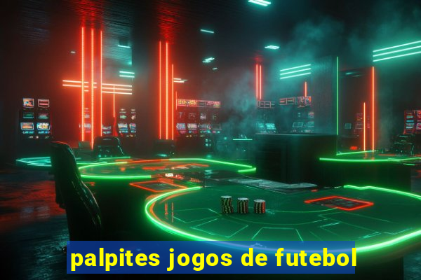 palpites jogos de futebol